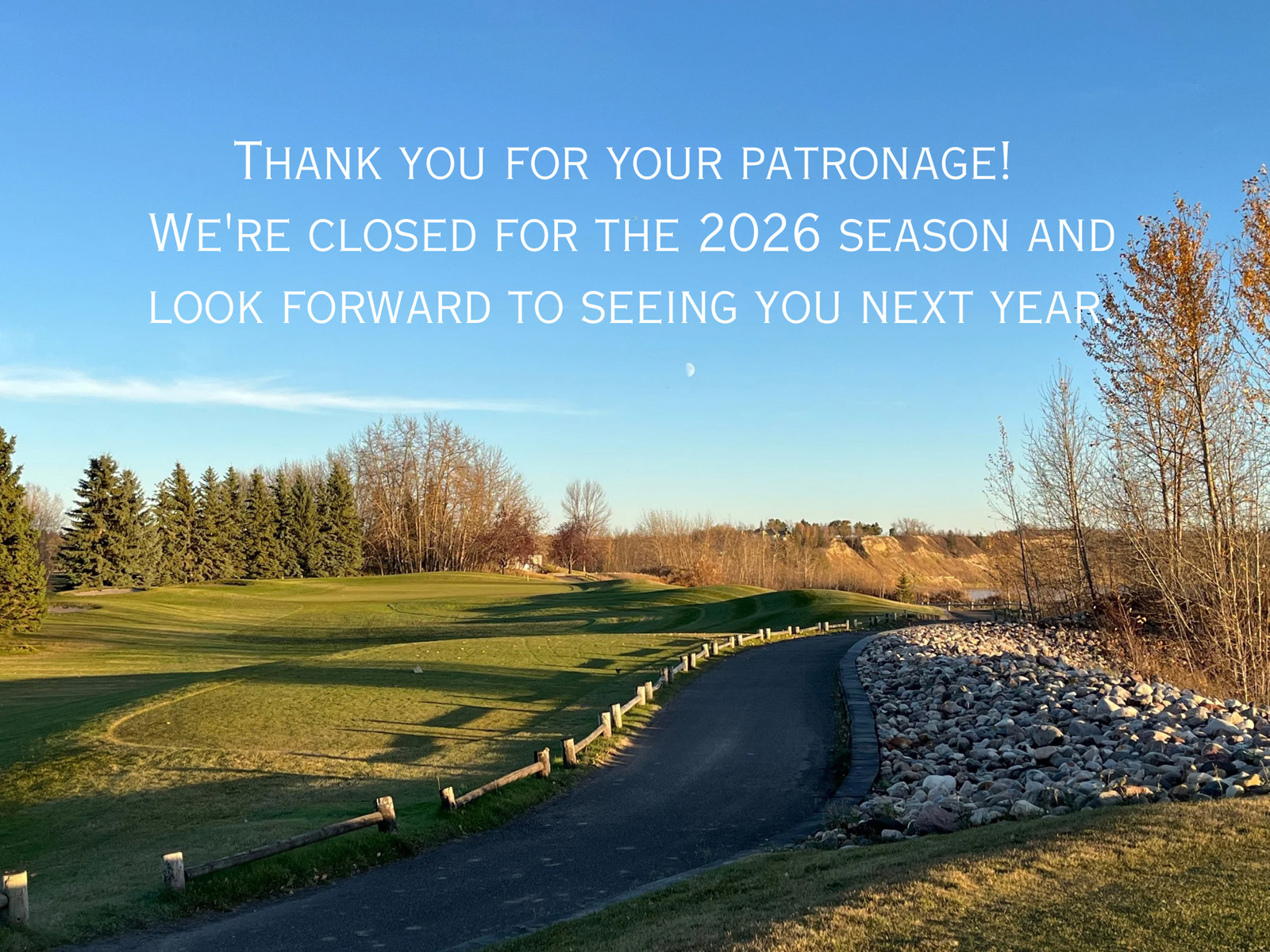 Thank you for your patronage! We're closed for the 2026 season and look forward to seeing you next year